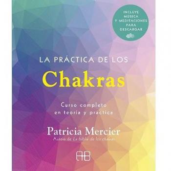 La PrÃ¡ctica De Los Chakras