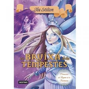 La Bruixa de les Tempestes: Princeses del Reigne de la Fantasia nº10 (Tapa dura).