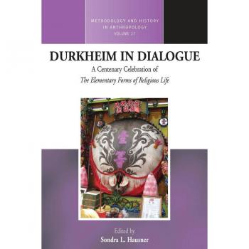 Durkheim in Dialogue