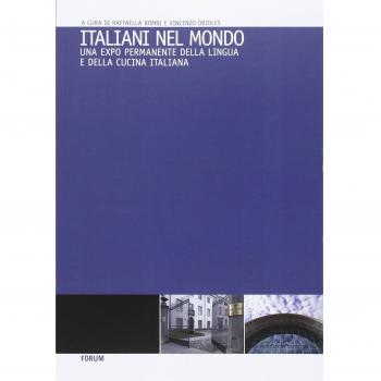 Italiani nel mondo. Una Expo permanente della lingua e della cucina italiana