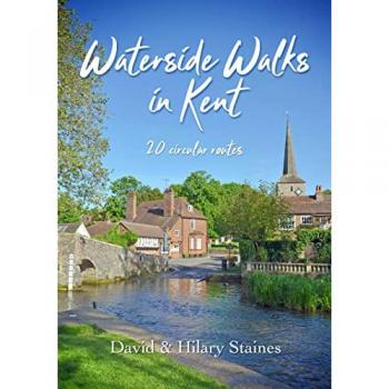 David & Hilary Staines Waterside Walks in Kent