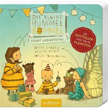 Britta Sabbag Die Kleine Hummel Bommel Feiert Geburtstag (Pappbilderbuch): Das Perfekte Geschenk Zum Geburtstag, Kinderbuch Ab 3 Jahren