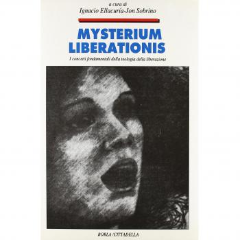 Mysterium liberationis. Concetti fondamentali della teologia della liberazione