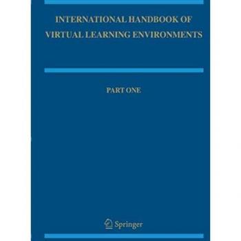 International Handbook of Virtual Learning Environments (Springer International Handbooks of Education, 14, Band 14)
