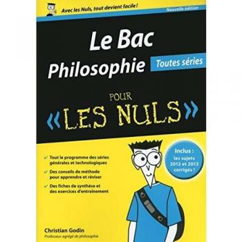 Le Bac Philosophie pour les nuls : Toutes séries