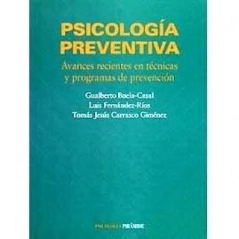 Psicología preventiva: Avances recientes en técnicas y programas de prevención