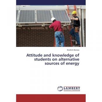 Attitude and knowledge of students on alternative sources of energy