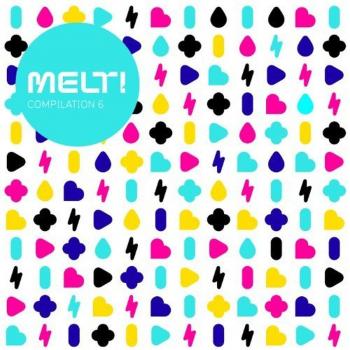 MELT! VI