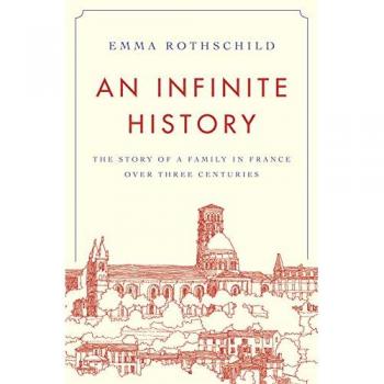 An Infinite History : The Story of a Family in France over Three Centuries