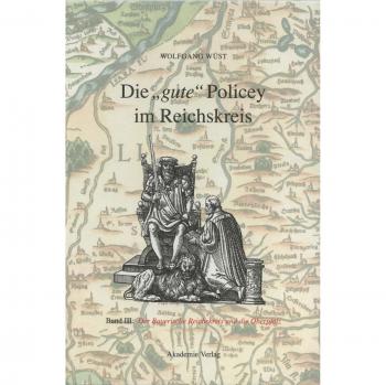 Die gute Policey Im Reichskreis