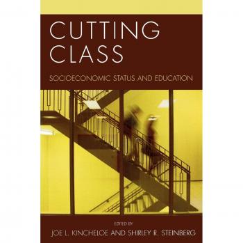 Cutting Class: Socioeconomic Status and Education