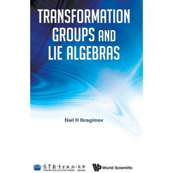 Ibragimov, Nail H: Transformation Groups and Lie Algebras