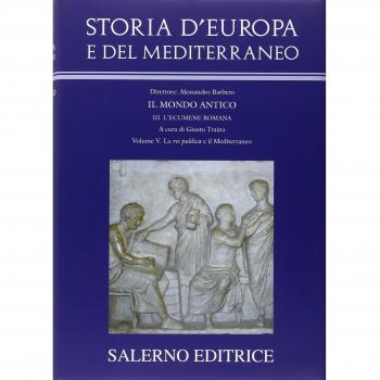Storia d'Europa e del Mediterraneo. La «res publica» e il Mediterraneo (Vol. 5)