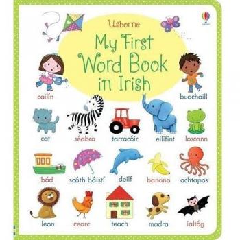 My First Word Book In Irish (Board Book)