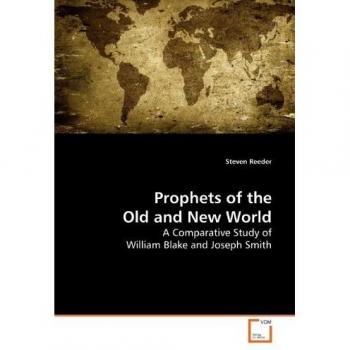 Prophets of the Old and New World