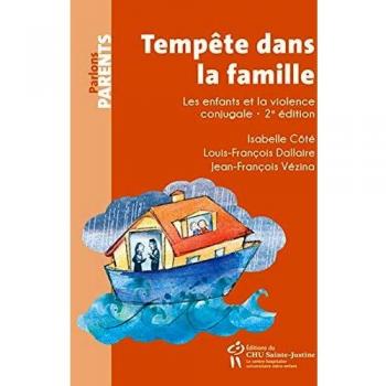 Tempête dans la famille : Les enfants et la violence conjugale