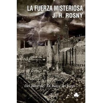 La fuerza misteriosa