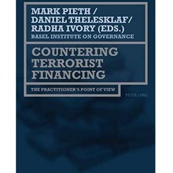 Countering Terrorist Financing: The practitioner's point of view