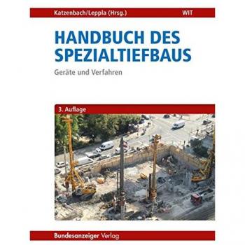 Handbuch des Spezialtiefbaus: Geräte und Verfahren