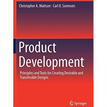 Product Development: Creating Desirable and Transferable Designs