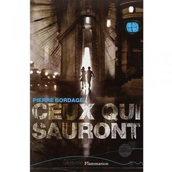 Pierre Bordage Ceux Qui Sauront