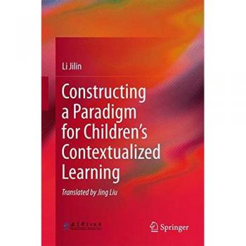 Constructing a Paradigm for Children's Contextualized Learning