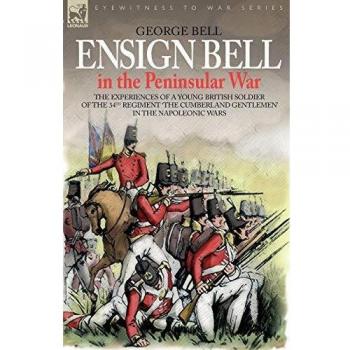 Ensign Bell in the Peninsular War