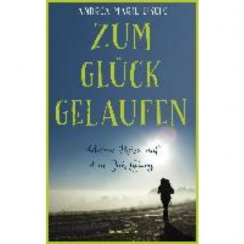 Eisele, Andrea Marie: Zum Glück gelaufen