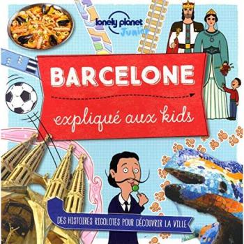 Collectif Barcelone Expliqué Aux Kids