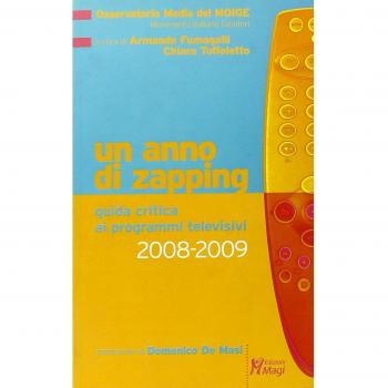 Un anno di zapping. Guida critica all'offerta televisiva italiana
