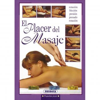 Equipo Susaeta El Placer Del Masaje (Pequeñas Joyas)