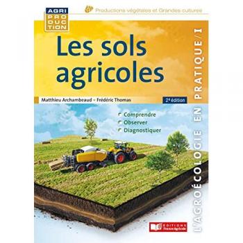 Les sols agricoles: L'agroécologie en pratique I