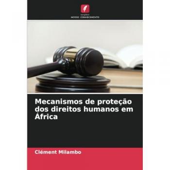 Milambo, Clément: Mecanismos de proteção dos direitos humanos em África