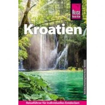 Werner Lips Reise Know-How Reiseführer Kroatien