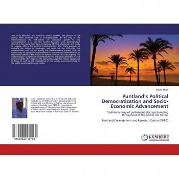 Muse, Bashir: Puntland¿s Political Democratization and Socio-Economic Advancement