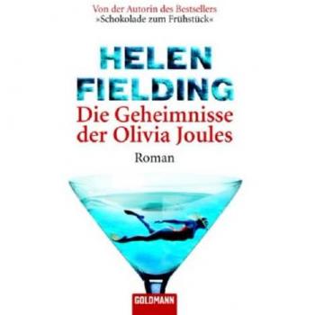 Die Geheimnisse der Olivia Joules: Roman