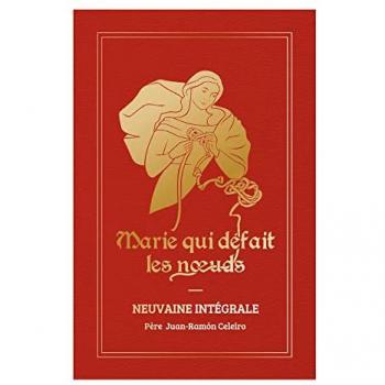 Neuvaine intégrale Marie qui défait les noeuds