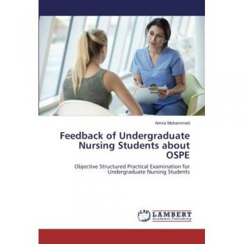 Feedback of Undergraduate Nursing Students about OSPE