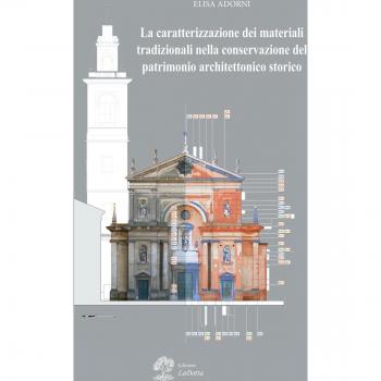 La caratterizzazione dei materiali tradizionali nella conservazione del patrimonio architettonico storico