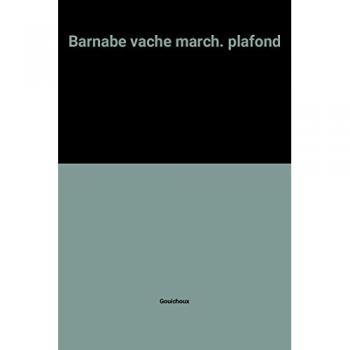 Barnabe vache march. plafond
