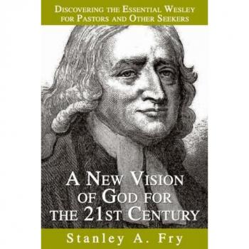 A New Vision of God for the 21st Century