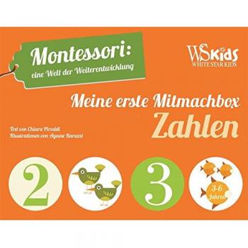 Meine erste Mitmachbox Zahlen: Montessori: eine Welt der Weiterentwicklung