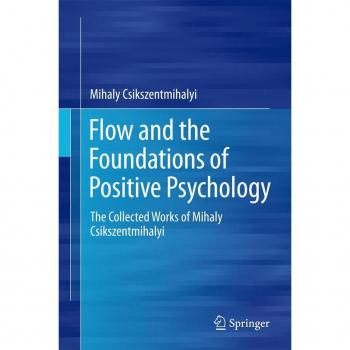Flow: Foundations of Positive Psychology by Vitalsource Technologies