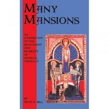 Many Mansions: An Introduction to Medieval Theology (Cistercian Studies, Band 146)