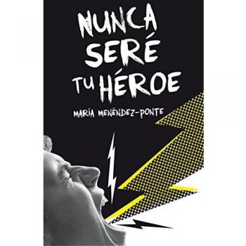 NUNCA SERE TU HEROE