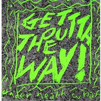 Get Outta The Way! 1989 UK 7 vinyl OBG006