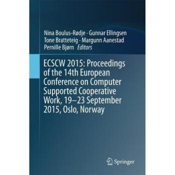 Vitalsource Technologies, Inc. Ecscw 2015: Proceedings Of The 14th European Conference On Computer Sup