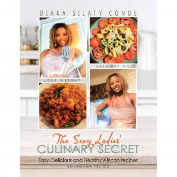 Conde, Diaka Silaty: The Sexy Ladies' Culinary Secret
