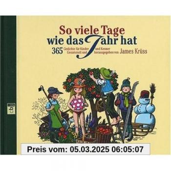 James Krüss So Viele Tage Wie Das Jahr Hat: 365 Gedichte Für Kinder Und Kenner