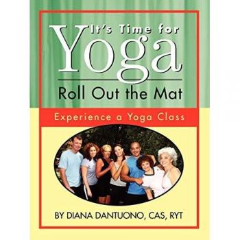 Its time for yoga, roll out the mat paperback